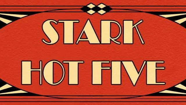 Stark Hot Five